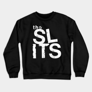 The Slits .... Crewneck Sweatshirt